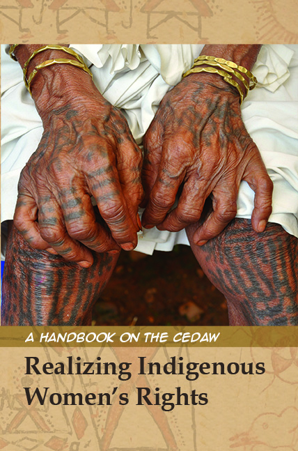 Realizing Indigenous Women's Rights: CEDAW And Indigenous Women | FPP